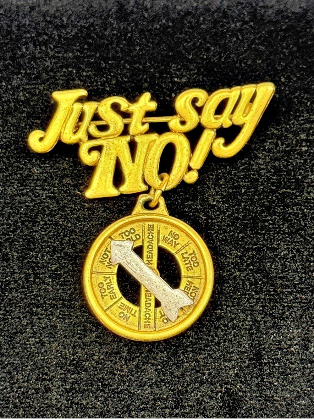 Vintage Danecraft “Just Say NO!” Novelty Spinner Brooch Gold Tone Moving Dangle